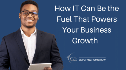 How IT Can Be the Fuel That Powers Your Business Growth